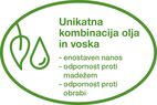 Unikatna kominacija olja in voska: - enostaven nanos - odpornost proti madežem  - odpornost proti obrabi